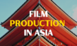 Film Production in Asia