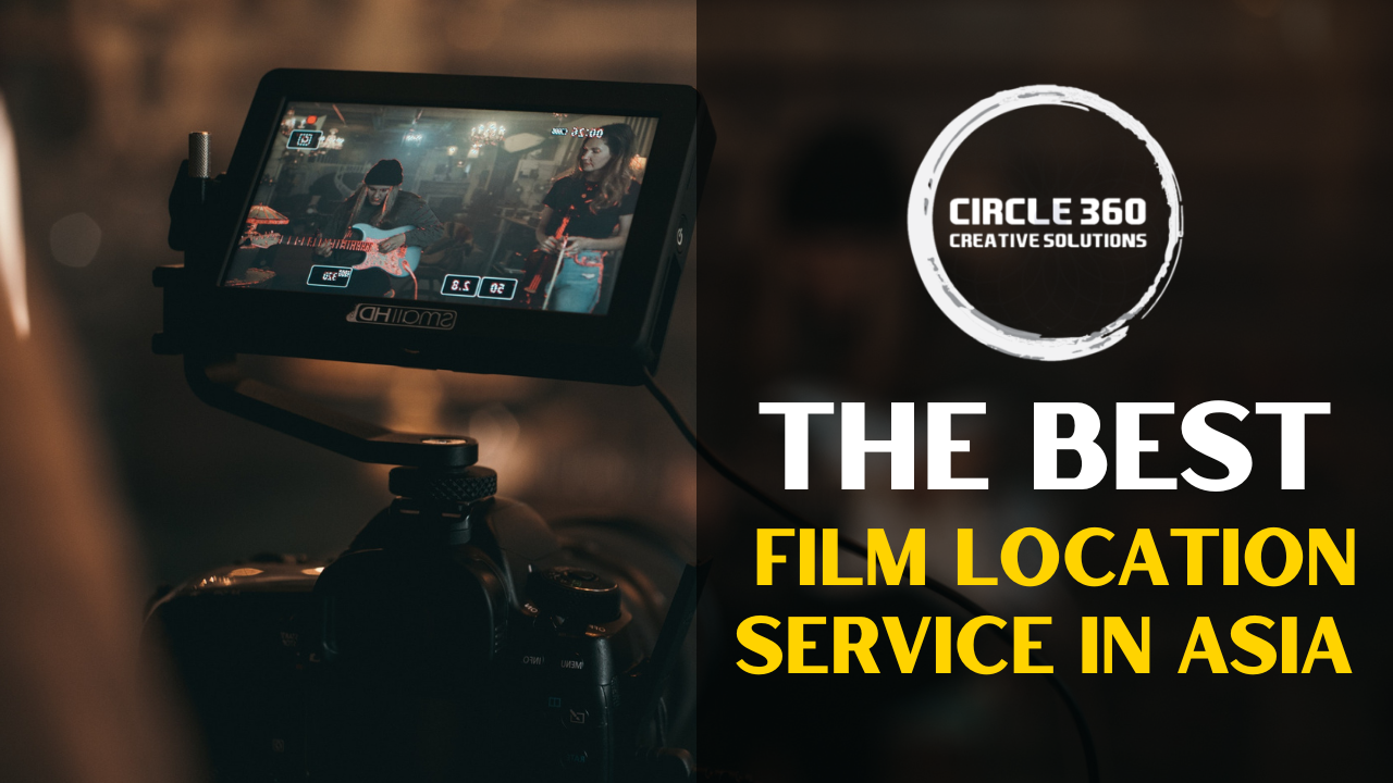 Finding the Perfect Shot: The Best Film Location Service in Asia