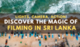 Filming in Sri Lanka